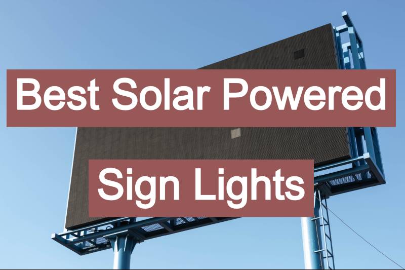 5 Best Solar Sign Lights [2021 Review]